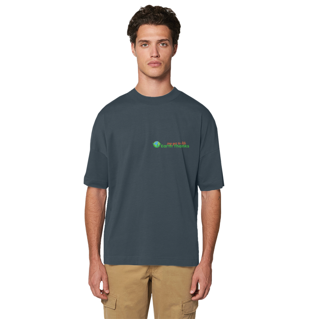 Say Yes to Life Earth Thanks! Premium Organic Oversized T-Shirt