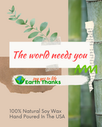 Natural Soy Wax Candle - The World Needs You