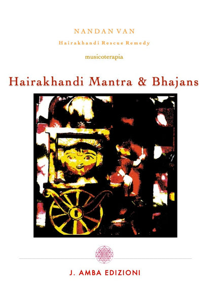 Hairakhandi Mantra & Bhajans - Hairakhandi Rescue Remedy - Sanatan Dharma Spirituality Lyrics Book & Music Therapy for Meditation