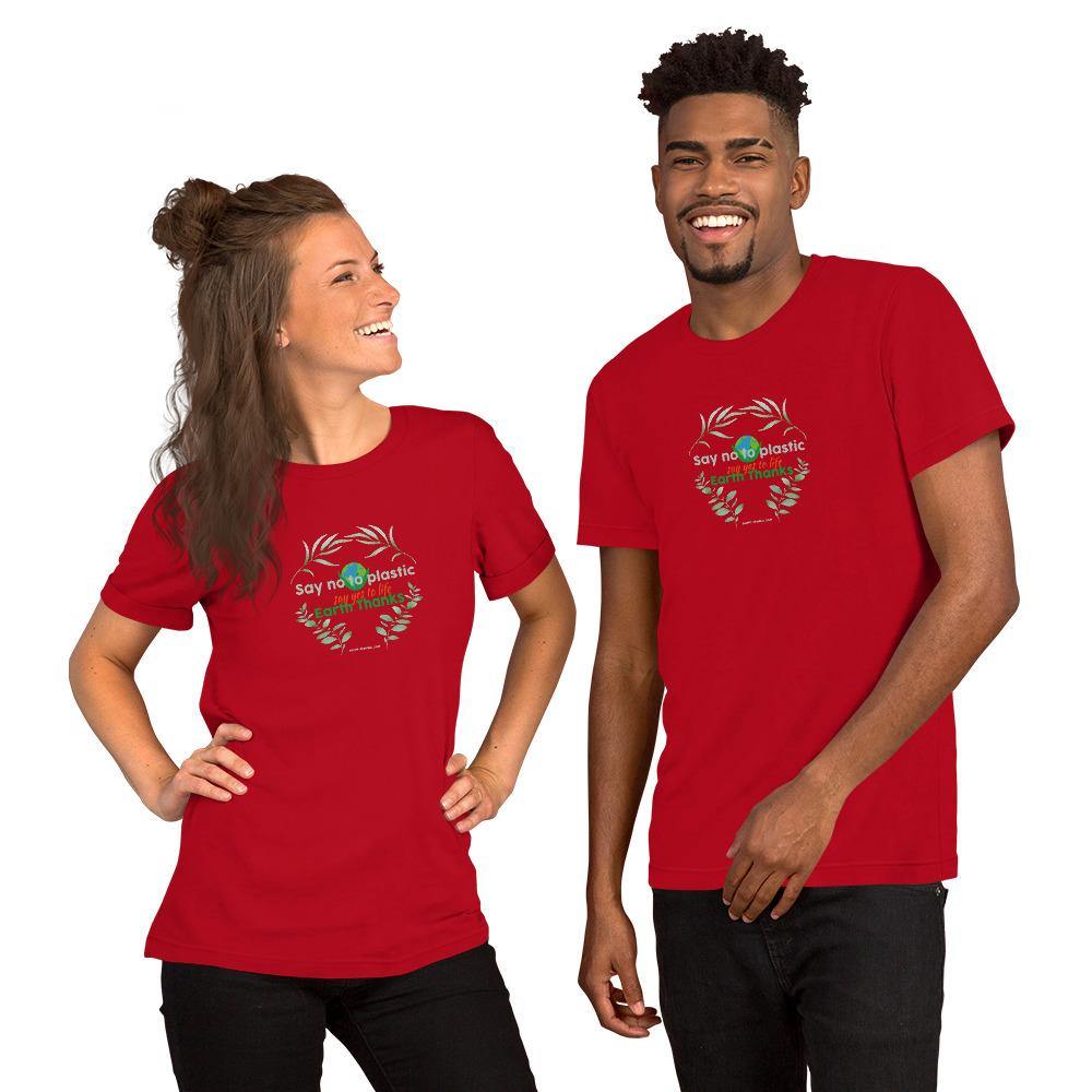 Say no to plastic, say yes to life! Short-Sleeve Unisex T-Shirt - Earth Thanks - Say no to plastic, say yes to life! Short-Sleeve Unisex T-Shirt - natural, vegan, eco-friendly, organic, sustainable, apparel, city wear, clothes, compostable, cotton, fashion, garment, man, men, non toxic, organic, organic cotton, recyclable, recycle, recycle friendly, reusable, soft, unisex, vegan friendly, wardrobe, woman, women