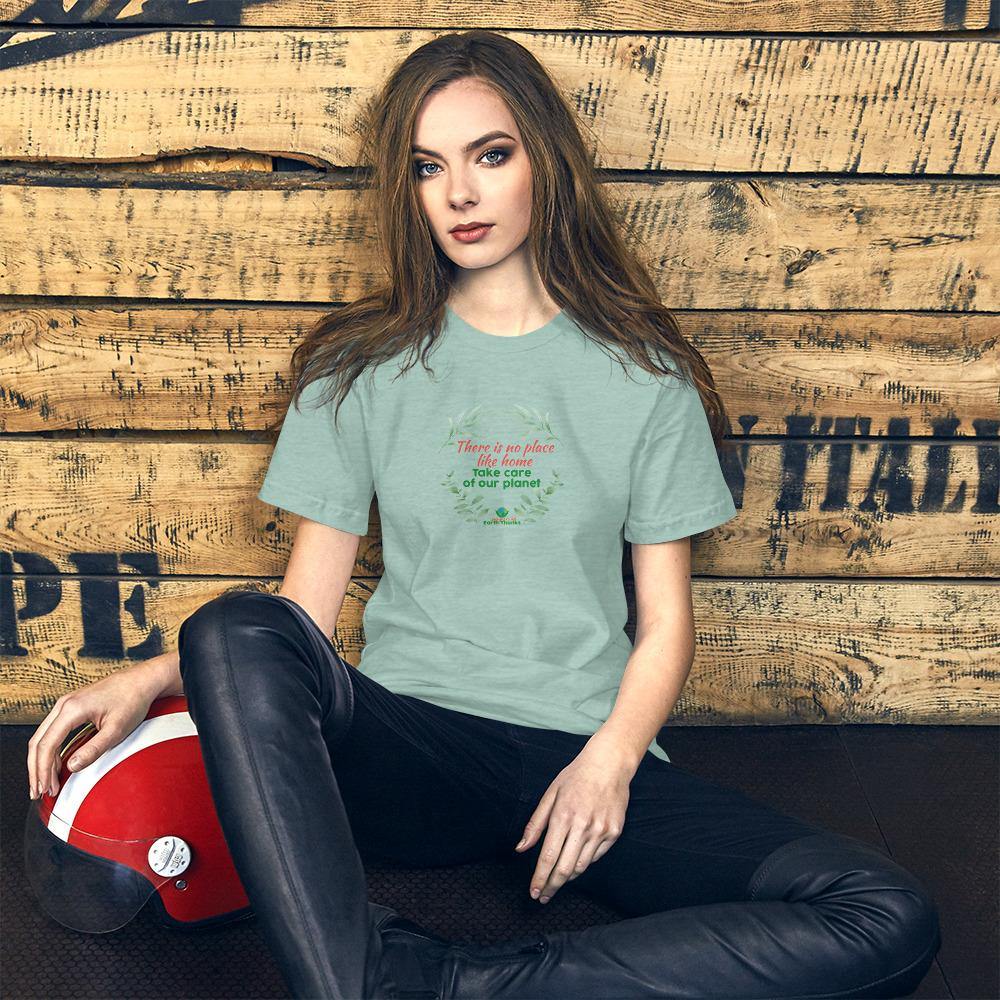 There is no place like home! Short-Sleeve Unisex T-Shirt - Earth Thanks - There is no place like home! Short-Sleeve Unisex T-Shirt - natural, vegan, eco-friendly, organic, sustainable, apparel, city wear, clothes, cotton, fashion, garment, man, men, non toxic, organic, organic cotton, recyclable, recycle, recycle friendly, reusable, soft, unisex, vegan friendly, wardrobe, woman, women