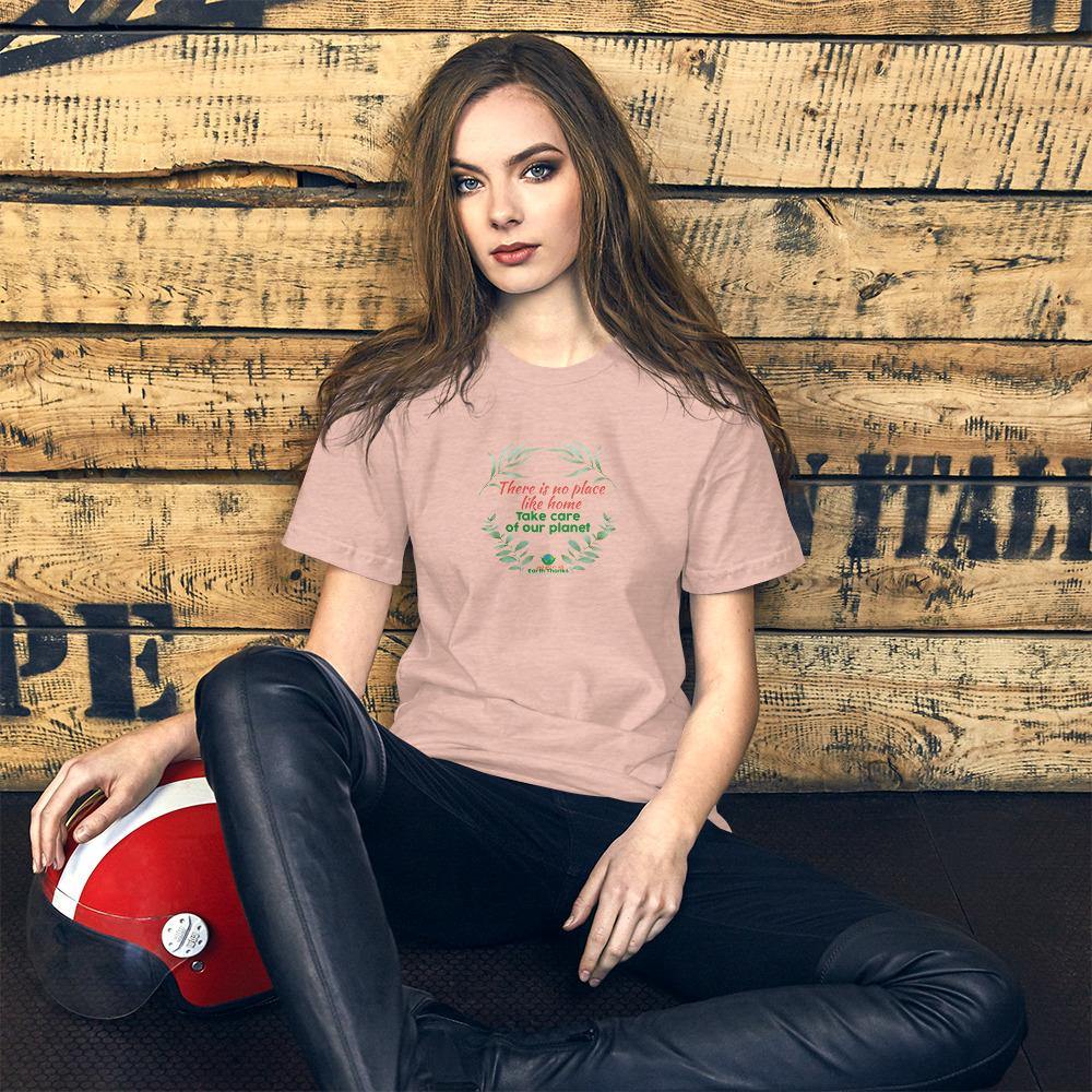There is no place like home! Short-Sleeve Unisex T-Shirt - Earth Thanks - There is no place like home! Short-Sleeve Unisex T-Shirt - natural, vegan, eco-friendly, organic, sustainable, apparel, city wear, clothes, cotton, fashion, garment, man, men, non toxic, organic, organic cotton, recyclable, recycle, recycle friendly, reusable, soft, unisex, vegan friendly, wardrobe, woman, women