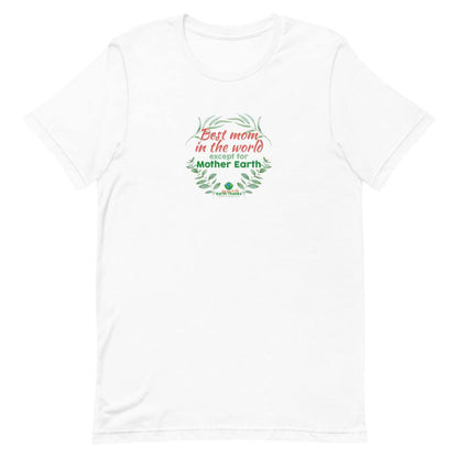 Best mom in the world! Short-Sleeve Woman T-Shirt - Earth Thanks - Best mom in the world! Short-Sleeve Woman T-Shirt - natural, vegan, eco-friendly, organic, sustainable, apparel, city wear, clothes, cotton, fashion, garment, mother, non toxic, organic, organic cotton, recyclable, recycle, recycle friendly, reusable, soft, unisex, vegan friendly, wardrobe, woman, women, women care