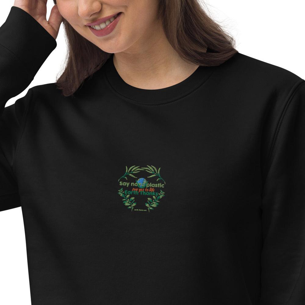 Unisex eco sweatshirt Say No to Plastic, Say Yes to Life, Earth Thanks - Earth Thanks - Unisex eco sweatshirt Say No to Plastic, Say Yes to Life, Earth Thanks - natural, vegan, eco-friendly, organic, sustainable, back to school, biodegradable, cotton, eco, eco fashion, eco-friendly, ecofriendly, environmental friendly, environmentally friendly, natural, non-toxic, organic cotton, plastic-free, recycle friendly, sustainable, sustainable fashion, sweatshirt, unisex, vegan