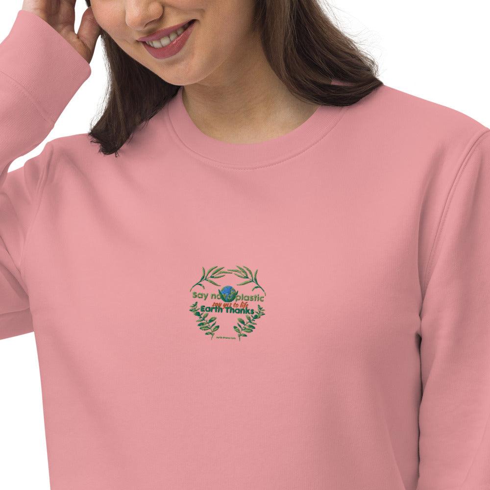 Unisex eco sweatshirt Say No to Plastic, Say Yes to Life, Earth Thanks - Earth Thanks - Unisex eco sweatshirt Say No to Plastic, Say Yes to Life, Earth Thanks - natural, vegan, eco-friendly, organic, sustainable, back to school, biodegradable, cotton, eco, eco fashion, eco-friendly, ecofriendly, environmental friendly, environmentally friendly, natural, non-toxic, organic cotton, plastic-free, recycle friendly, sustainable, sustainable fashion, sweatshirt, unisex, vegan