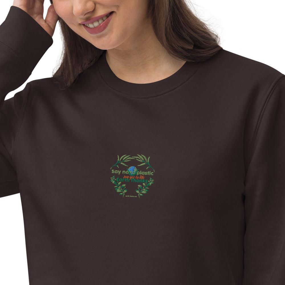 Unisex eco sweatshirt Say No to Plastic, Say Yes to Life, Earth Thanks - Earth Thanks - Unisex eco sweatshirt Say No to Plastic, Say Yes to Life, Earth Thanks - natural, vegan, eco-friendly, organic, sustainable, back to school, biodegradable, cotton, eco, eco fashion, eco-friendly, ecofriendly, environmental friendly, environmentally friendly, natural, non-toxic, organic cotton, plastic-free, recycle friendly, sustainable, sustainable fashion, sweatshirt, unisex, vegan