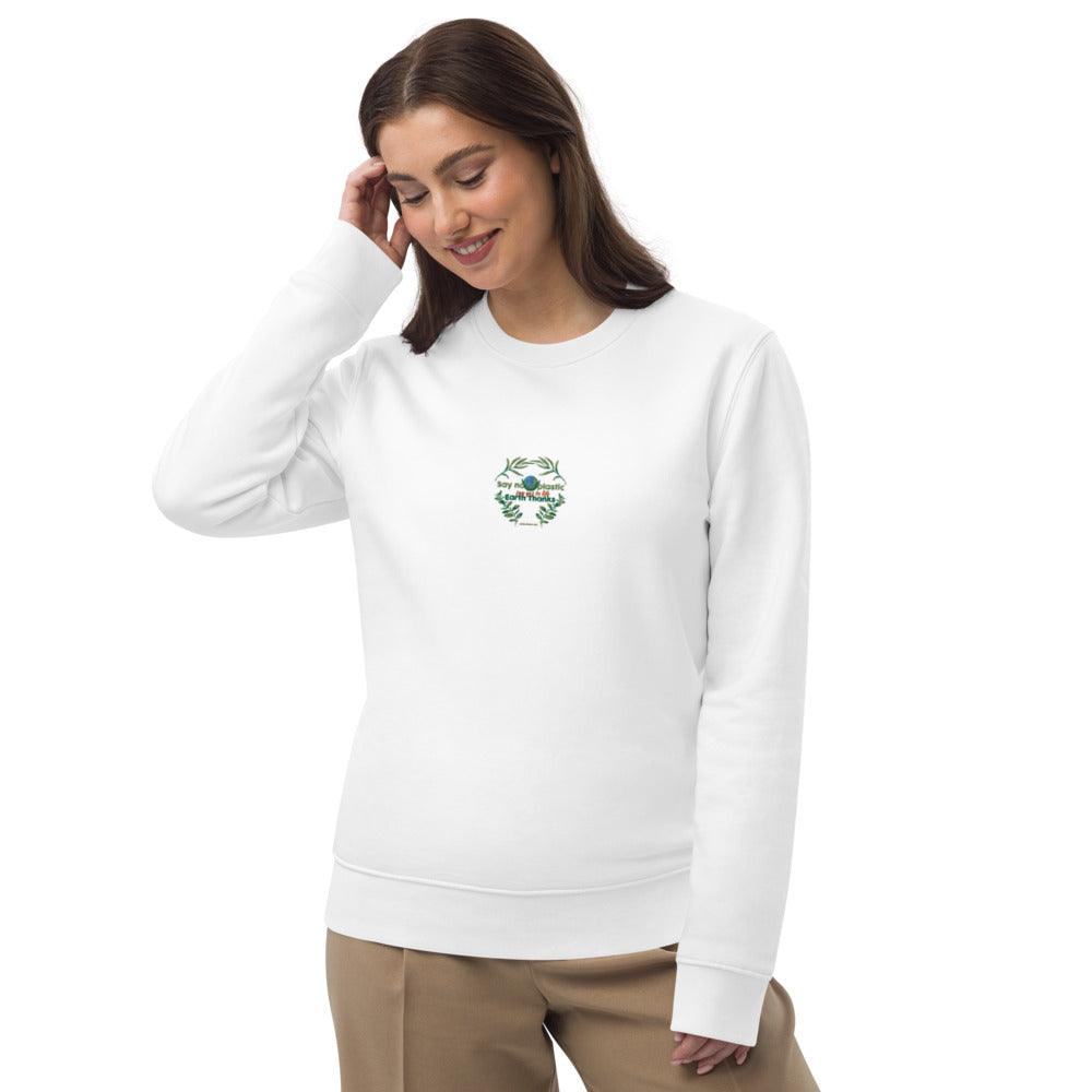 Unisex eco sweatshirt Say No to Plastic, Say Yes to Life, Earth Thanks - Earth Thanks - Unisex eco sweatshirt Say No to Plastic, Say Yes to Life, Earth Thanks - natural, vegan, eco-friendly, organic, sustainable, back to school, biodegradable, cotton, eco, eco fashion, eco-friendly, ecofriendly, environmental friendly, environmentally friendly, natural, non-toxic, organic cotton, plastic-free, recycle friendly, sustainable, sustainable fashion, sweatshirt, unisex, vegan