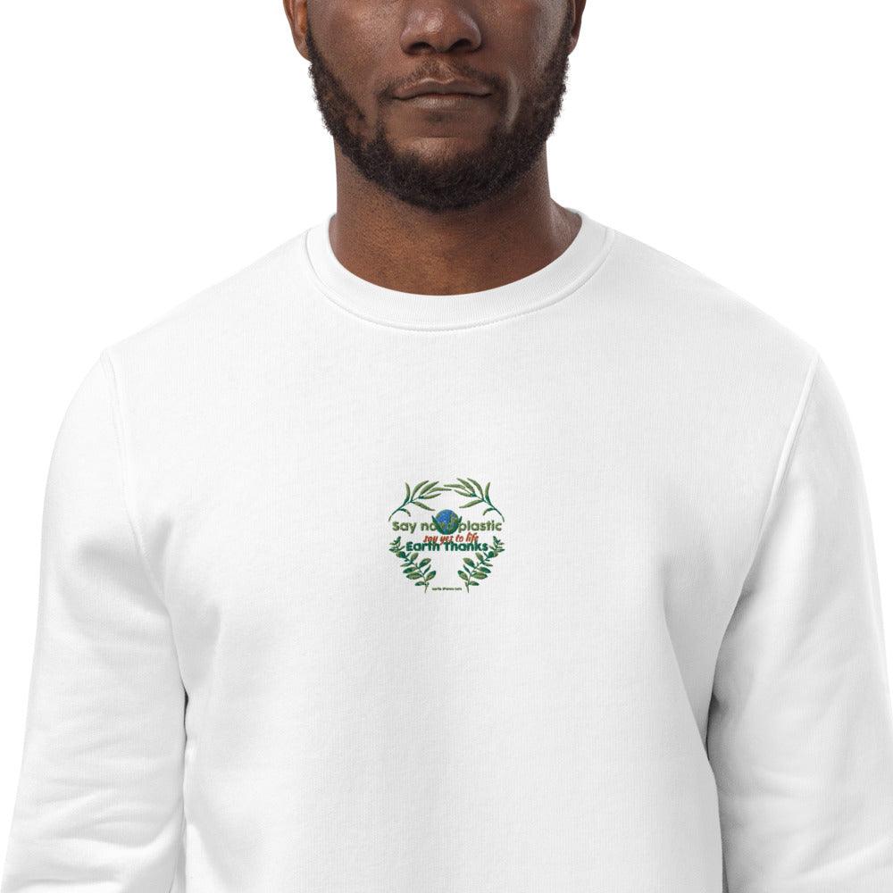 Unisex eco sweatshirt Say No to Plastic, Say Yes to Life, Earth Thanks - Earth Thanks - Unisex eco sweatshirt Say No to Plastic, Say Yes to Life, Earth Thanks - natural, vegan, eco-friendly, organic, sustainable, back to school, biodegradable, cotton, eco, eco fashion, eco-friendly, ecofriendly, environmental friendly, environmentally friendly, natural, non-toxic, organic cotton, plastic-free, recycle friendly, sustainable, sustainable fashion, sweatshirt, unisex, vegan